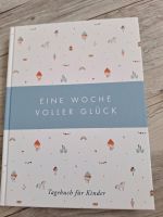 Eine Woche voller Glück - Tagebuch für Kinder - Buch Hessen - Lich Vorschau