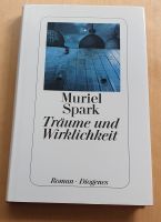 Träume und Wirklichkeit von Muriel Spark-Gebunden Baden-Württemberg - Ludwigsburg Vorschau