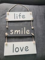 Schild "life smile love" Kreis Ostholstein - Bad Schwartau Vorschau