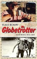 Mr. Globetrotter: Meine Reisen, mein Leben von Klaus Denart Hamburg-Nord - Hamburg Groß Borstel Vorschau