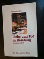 Gunter Gerlach * Liebe und Tod in Hamburg * Krimi Roman * Nordrhein-Westfalen - Kamp-Lintfort Vorschau