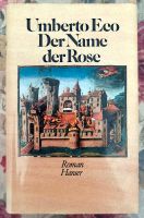 Umberto Eco: Der Name der Rose. Hanser, Leinen, Schutzumschlag Obergiesing-Fasangarten - Obergiesing Vorschau