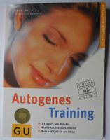 Autogenes Training; Prof. Dr. Med. Dietrich Langen; GU Ratgeber Rheinland-Pfalz - Neustadt an der Weinstraße Vorschau