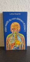 Was weißt du von deinem Körper * Verlag Neues Leben Berlin 1977 Dresden - Cotta Vorschau