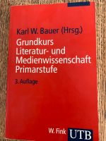 Grundkurs Literatur- und Medienwissenschaft Primarstufe Bauer Baden-Württemberg - Gemmingen Vorschau