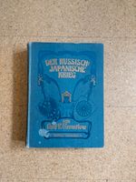 Antikes Buch Der Russisch-Japanische Krieg  Armee-Ausgabe Nordrhein-Westfalen - Schlangen Vorschau