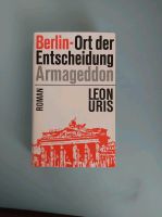 Berlin, Ort der Entscheidung, Armageddon, Leon Uris Rheinland-Pfalz - Kesseling Vorschau