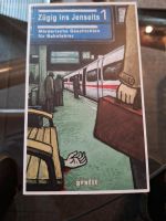 Zügig ins Jenseits / Mörderische Geschichten für Bahnfahrer Buch Nordrhein-Westfalen - Lünen Vorschau