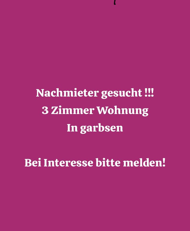 Wohnung/Nachmieter in Garbsen zum 1.9.24 gesucht!! in Garbsen