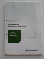 FernUni Hagen Skript Grundzüge der betrieblichen Steuerlehre Baden-Württemberg - Rheinfelden (Baden) Vorschau