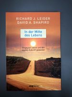 Buch "In der Mitte des Lebens" von R. J. Leider und D. A. Shapiro Baden-Württemberg - Leinfelden-Echterdingen Vorschau