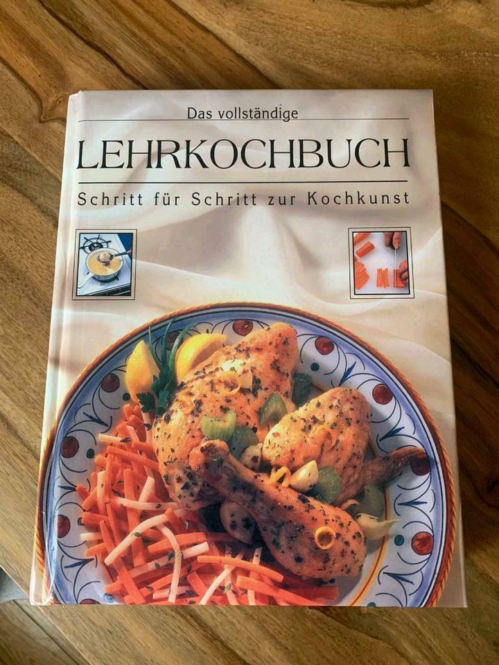 Das vollständige Lehrkochbuch - Schritt für Schritt zur Kochkunst in Karlsruhe