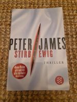 Peter James 'Stirb ewig' Buch Thriller Stuttgart - Stuttgart-Süd Vorschau