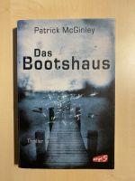 „Das Bootshaus“ von Patrick McGinley - Thriller Nordrhein-Westfalen - Herten Vorschau