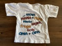 Shirt T-Shirt „Wenn Mama und Papa Nein sagen“ Gr. 74/80 Sachsen - Ehrenfriedersdorf Vorschau