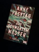 Aus Schwarzem Wasser - Anne Freytag Niedersachsen - Hoya Vorschau