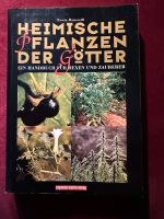 Heimische Pflanzen der Götter * Handbuch Hexen Zauberer Obervieland - Kattenturm Vorschau