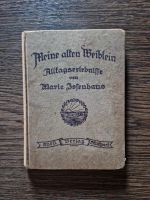 Meine alten Weiblein von Marie Josenhans aus dem Jahr 1922 Baden-Württemberg - Schwaigern Vorschau