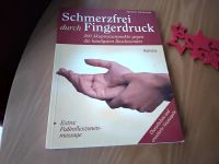 Buch - Schmerzfrei durch Fingerdruck  neu Rheinland-Pfalz - Birkenbeul-Weißenbrüchen Vorschau