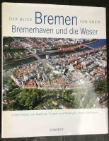 Bremen, Bremerhaven und die Weser. Der Blick von oben Bayern - Sommerach Vorschau