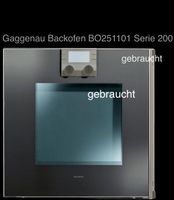 Gaggenau Backofen BO251101 Pyrolyse Serie 200, gebraucht Rheinland-Pfalz - Weilerbach Vorschau