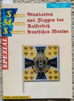 Heft SMS Spezial Standarten + Flaggen der kaiserlichen Marine Nordrhein-Westfalen - Langenfeld Vorschau