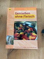 Kochbuch Dr. Oetker genießen ohne Fleisch Nordrhein-Westfalen - Düren Vorschau