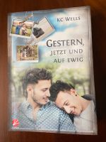 GESTERN, JETZT UND AUF EWIG  von K. C. WELLS - gay romance Sachsen - Zwenkau Vorschau