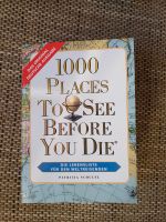 1000 places to see bevore you die, Weltreise, deutsch Baden-Württemberg - Scheer Vorschau