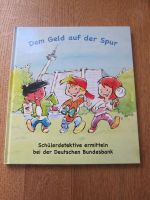Kinderbuch Dem Geld auf der Spur Kr. München - Planegg Vorschau