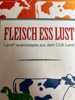 Fleisch Ess Lust - LandFrauenrezepte aus dem CUX-Land Niedersachsen - Beverstedt Vorschau