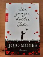 Ein ganzes halbes Jahr / Jojo Moyes Hessen - Fürth Vorschau