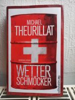 Wetterschmöcker Kriminalroman Michael Theurillat Baden-Württemberg - Isny im Allgäu Vorschau