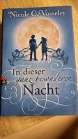 Nicole C. Gossler: In dieser ganz besonderen Nacht Baden-Württemberg - Meßkirch Vorschau