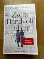 Roman „Zwei Handvoll Leben“ von Katharina Fuchs Sachsen - Weinböhla Vorschau