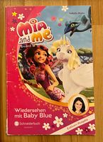 Mia and Me Buch Wiedersehen mit Baby Blue Nordrhein-Westfalen - Grevenbroich Vorschau