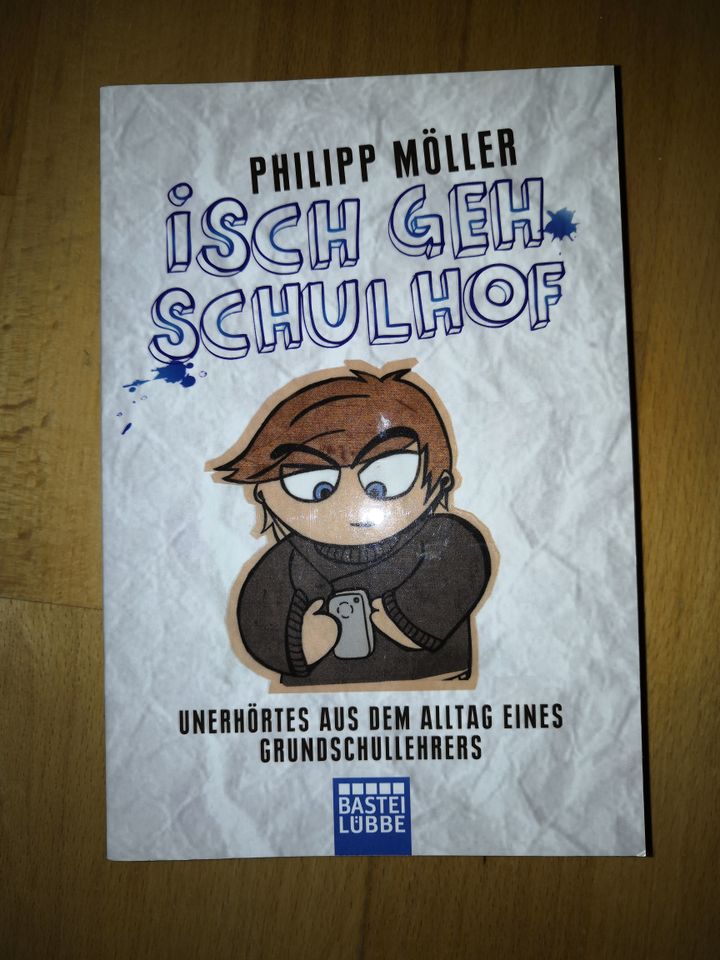 Isch geh Schulhof Buch Philipp Möller in München