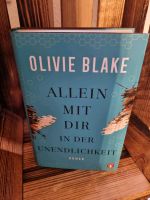 Allein mit dir in der Unendlichkeit - Olivie Blake Baden-Württemberg - Eppelheim Vorschau