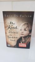 Das Kind das nachts die Sonne fand von Luca Di Fulvio Baden-Württemberg - Markgröningen Vorschau