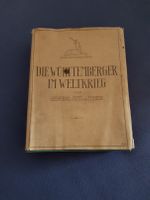 Buch "Die Württemberger im Weltkrieg", Otto v. Moser, 1938 Bayern - Moorenweis Vorschau