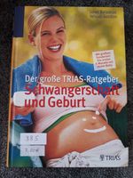 Buch: Der große Trias-Ratgeber - Schwangerschaft und Geburt Sachsen - Freital Vorschau