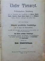 Unser Tierarzt vom Verlag Peter J. Oestergaard GmbH um 1900 Baden-Württemberg - Haigerloch Vorschau