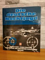 Die deutsche Nachtjagd Bildchronik deutscher Nachtjäger bis 1945 Bayern - Plankenfels Vorschau