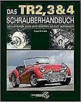 NEU&OVP Triumph TR2 3 & 4 Schrauberhandbuch Reparieren&Optimiere Niedersachsen - Syke Vorschau