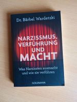 Narzismus,  Verführung und Macht Fr. Bärbel Wardetzki Nordrhein-Westfalen - Salzkotten Vorschau