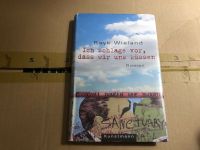 Ich schlage vor dass wir uns küssen Buch Roman von Rayk Wieland Berlin - Schöneberg Vorschau