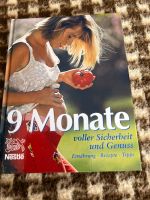 9 Monate voller Sicherheit und Genuss Buch Bayern - Adelsried Vorschau