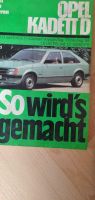 Opel Kadett Reparaturbuch bis 60 Ps motor Bayern - Miltenberg Vorschau