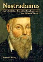 Nostradamus - Der vollständige Text seiner Prophezeiungen Bayern - Altdorf bei Nürnberg Vorschau