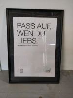 "Pass auf wen du liebs" Poster Brandenburg - Eberswalde Vorschau